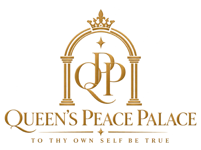 Queen’s Peace Palace — To Thy Own Self Be True